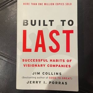 Built to Last: Successful Habits of Visionary Companies by Jim Collins